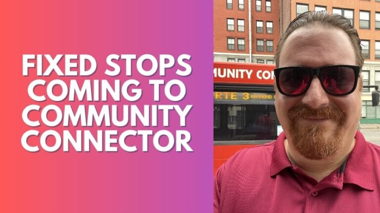 Fixed Stops Coming To Community Connector