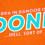 ARPA in Bangor is DONE... well, sort of.