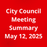 May 12th City Council Meeting Summary
