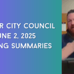 Bangor City Council June 2, 2025 Meeting Summaries