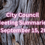 City Council Meeting Summaries for Sept 15 2025