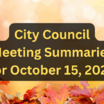 City Council Meeting Summaries for Oct 15 2025