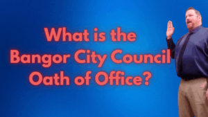 What is the Bangor City Council Oath of Office