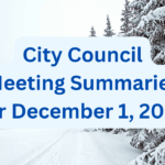 City Council Meeting Summaries for December 1, 2025