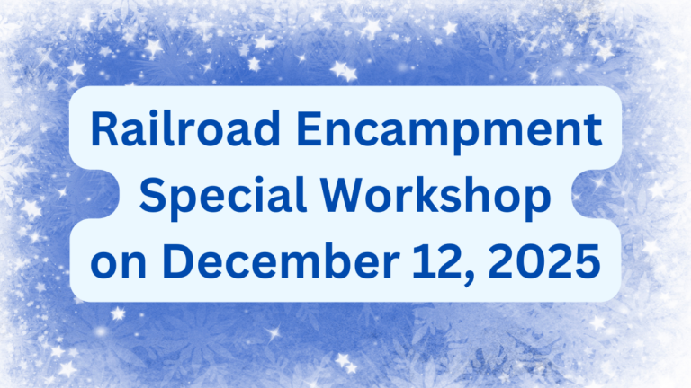 Railroad Encampment December 12, 2025