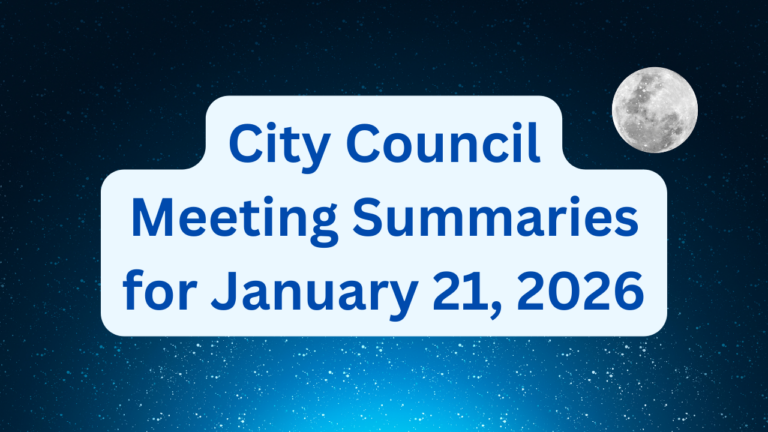 City Council Meeting Summaries for January 21, 2026