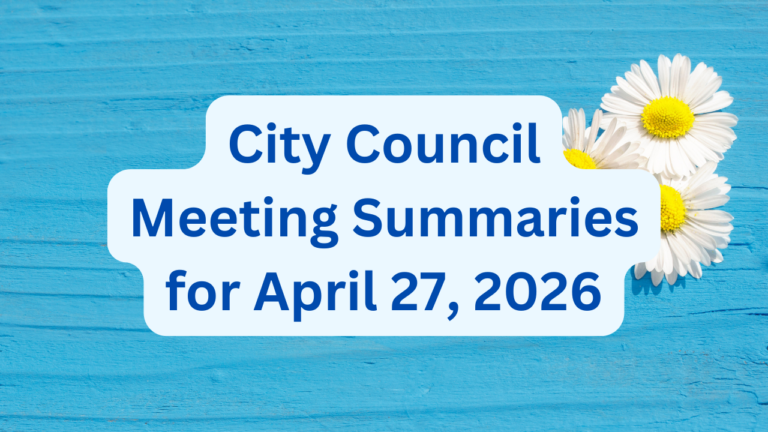 City Council Meeting Summaries for April 27, 2026