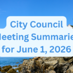 City Council Meeting Summaries for June 1, 2026